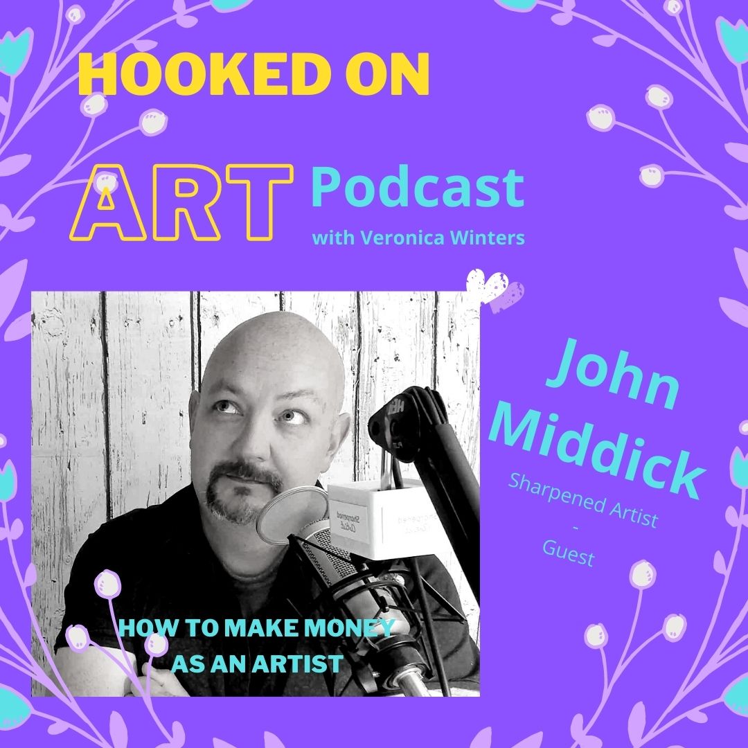 how to make money as artist, hooked on art podcast