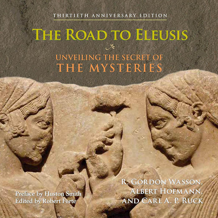 the road to eleusis unveiling the secret of the mysteries